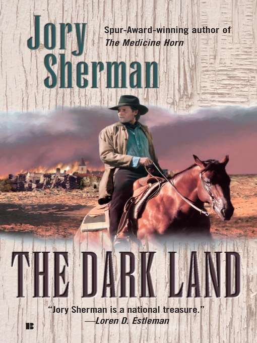 Title details for The Dark Land by Jory Sherman - Available